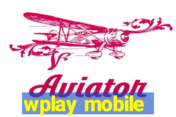 wplay mobile